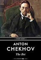 the bet by anton chekhov|The Bet Anton Chekhov I .